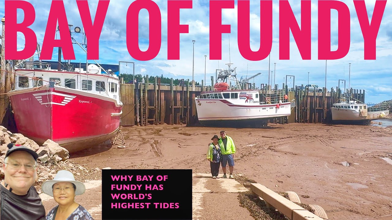 BAY OF FUNDY / HOPEWELL ROCKS / FUNDY NATIONAL PARK / FUNDY TRAIL PARKWAY / ALMA / ST JOHN / MONCTON