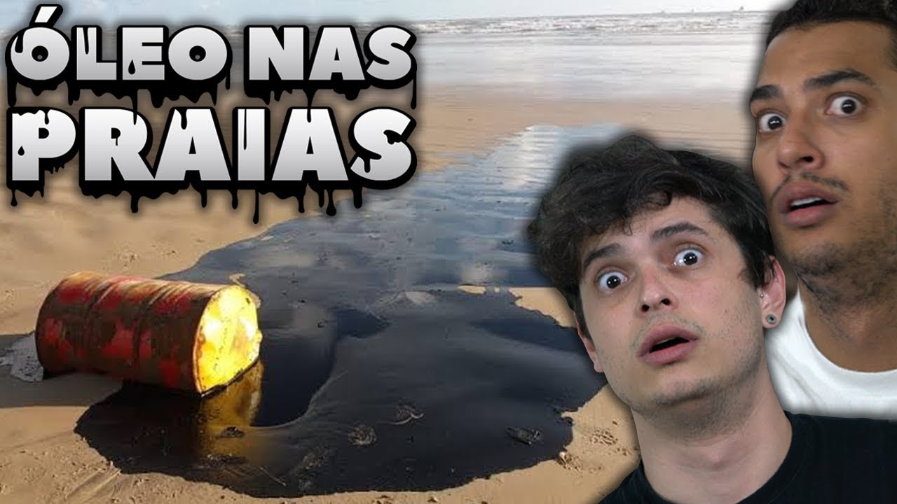 VAZAMENTO DE ÓLEO NAS PRAIAS DO NORDESTE - Entenda o Caso