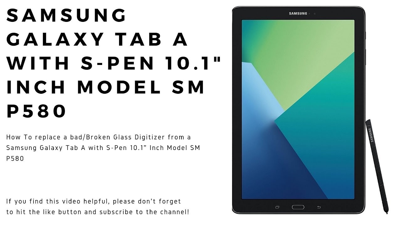 How to Replace a Digitizer on a Samsung Galaxy TAB A With S Pen 10.1