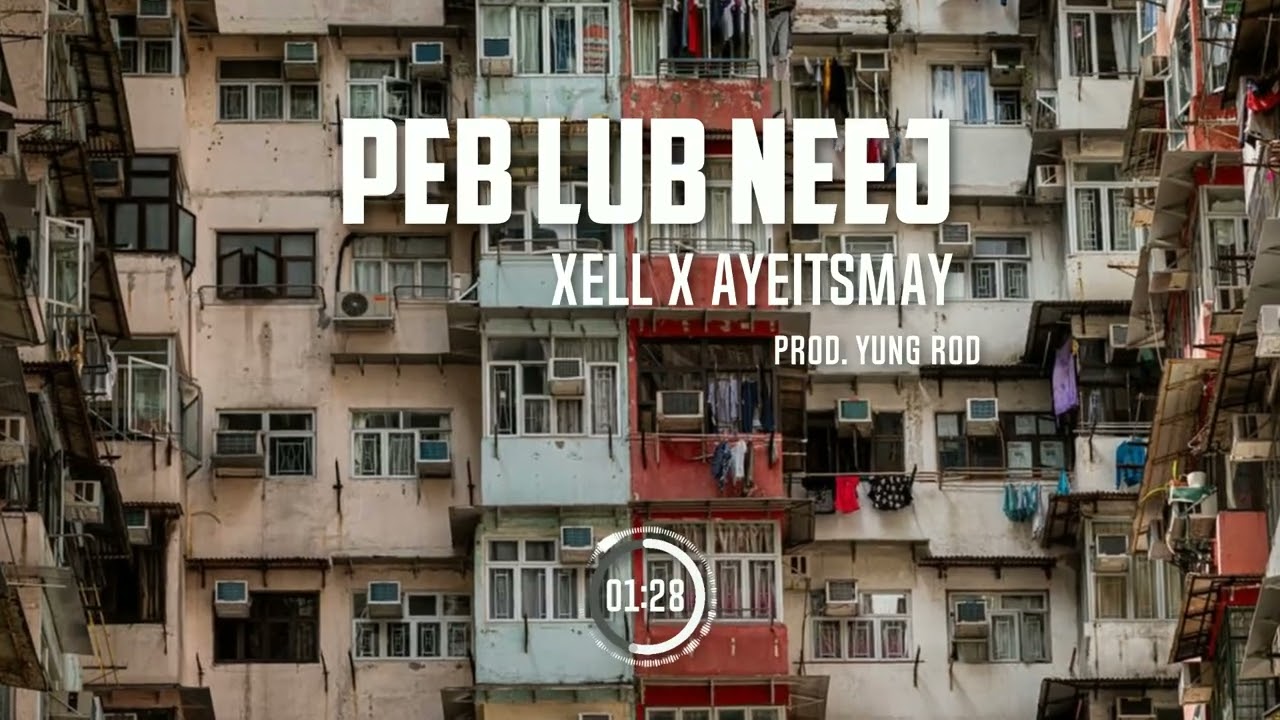 (Hmong Rap) Xell x AyeItsMay - Peb Lub Neej | Prod.Yung Rod