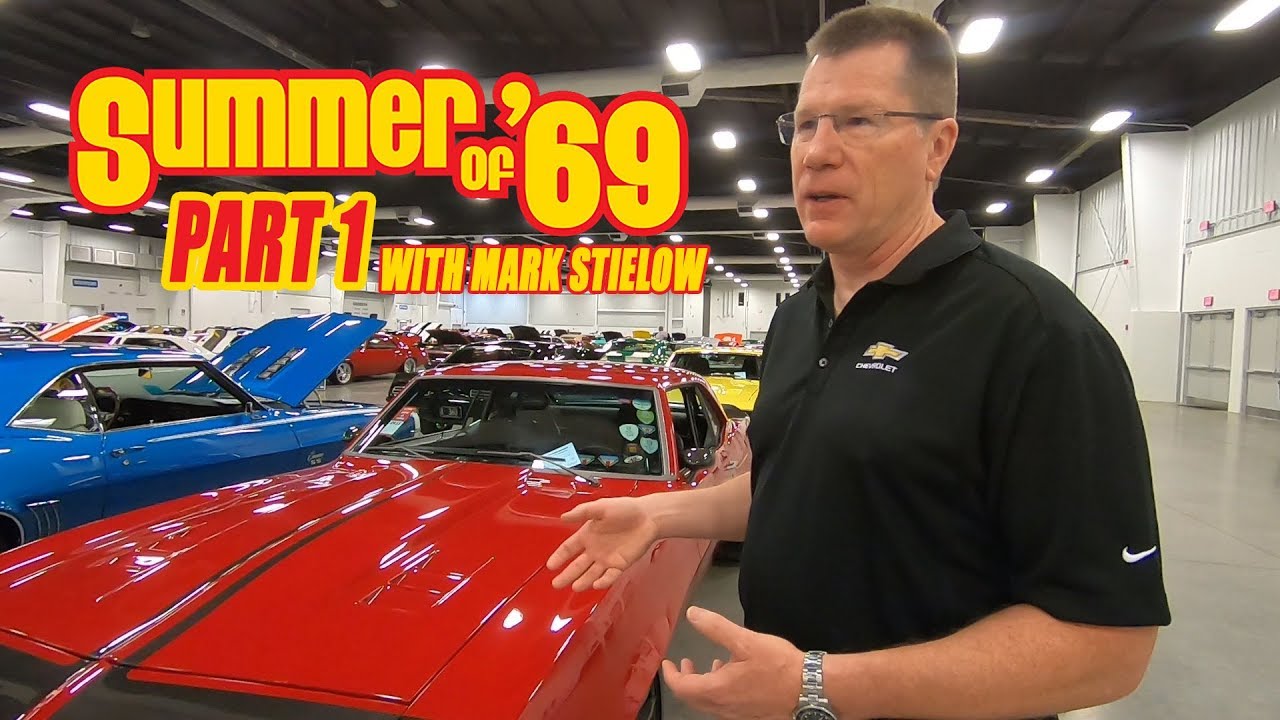 Goodguys Summer Of '69 Camaro Showcase - Part 1 with Mark Stielow