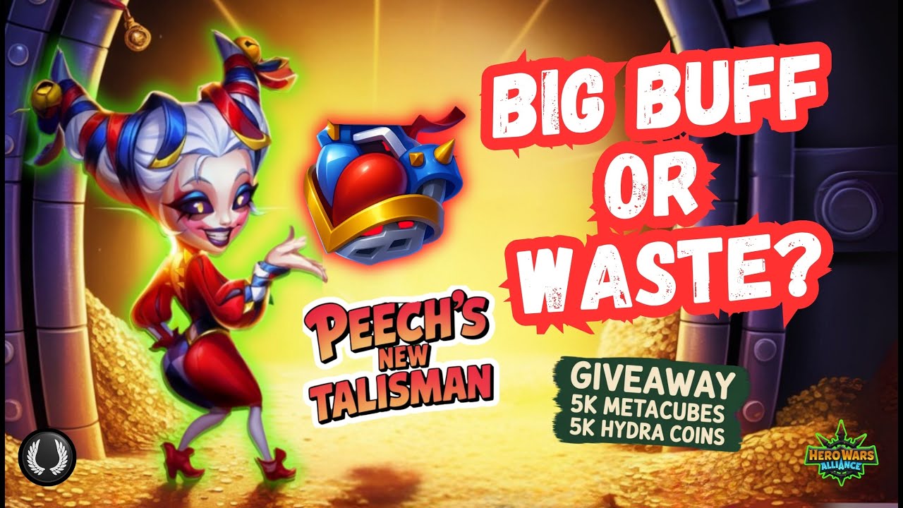 Hero Wars Alliance Peech New Talisman Tested