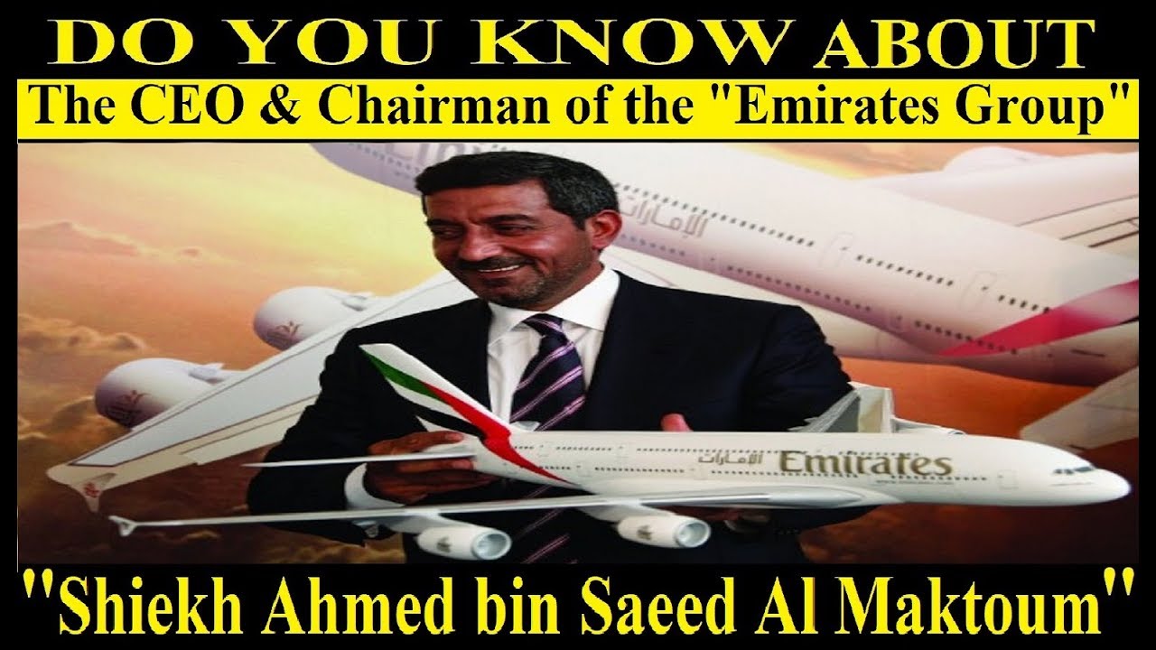 The Life Story Of Shiekh Ahmed bin Saeed Al Maktoum
