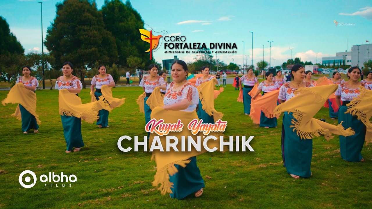 Coro Fortaleza Divina || Kuyak Yayata Charinchik