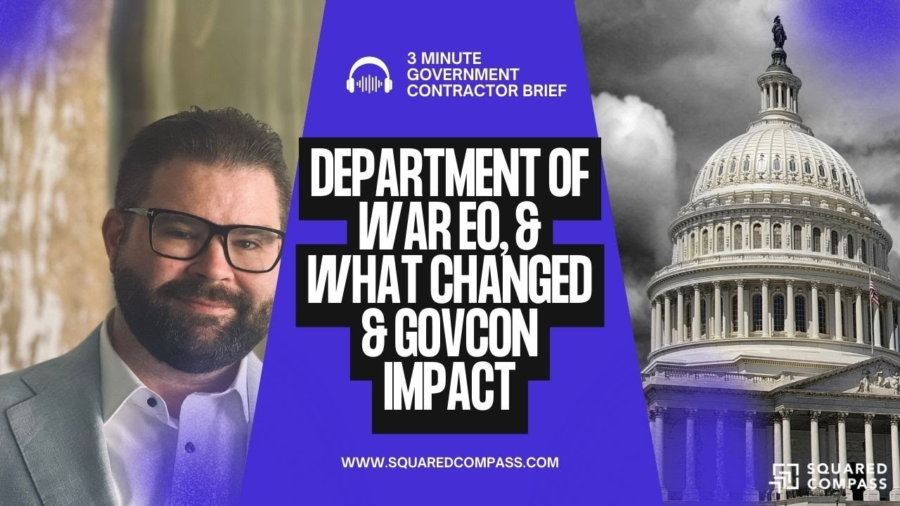 Department of War Secondary Title: What Changes for Government Contractors (And What Doesn't)