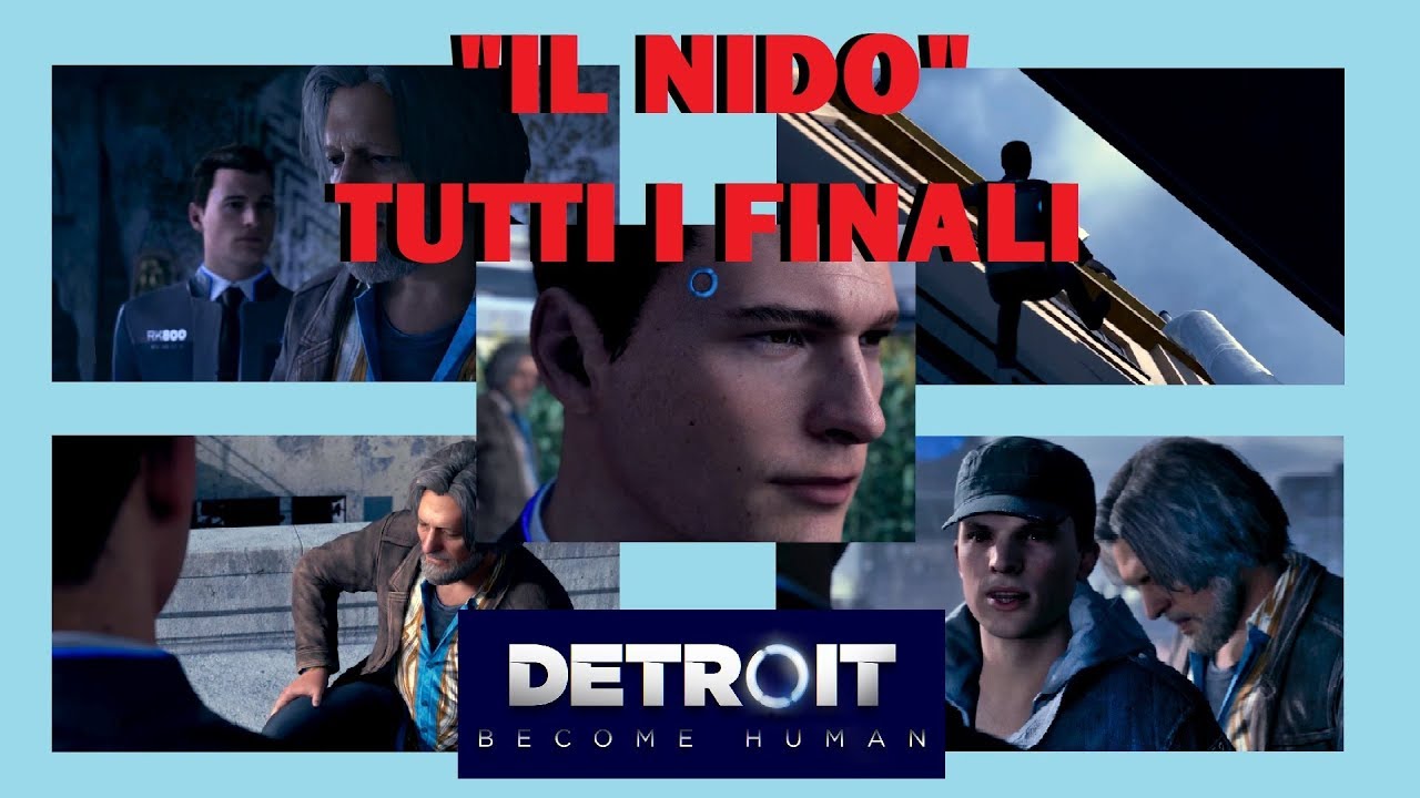 Detroit: Become Human - Tutti i Finali del Capitolo 