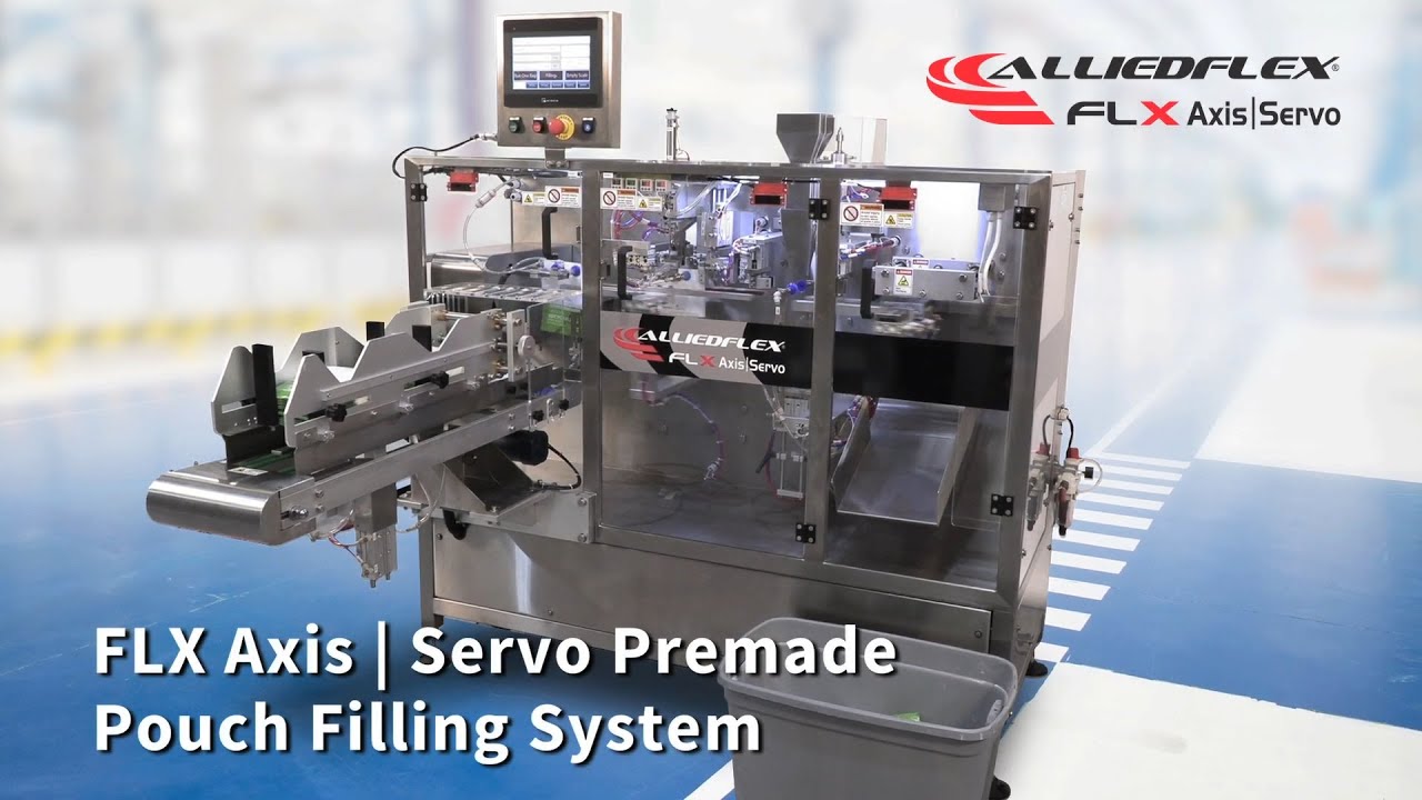 FLX Axis | Servo Premade Pouch Filling Machine