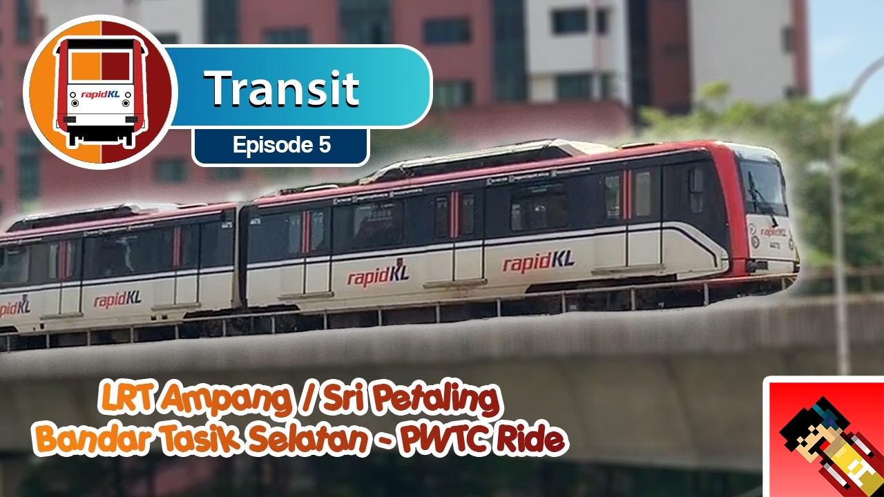 [Transit] 25/06/2024 BTS - PWTC LRT AG/SP Ride