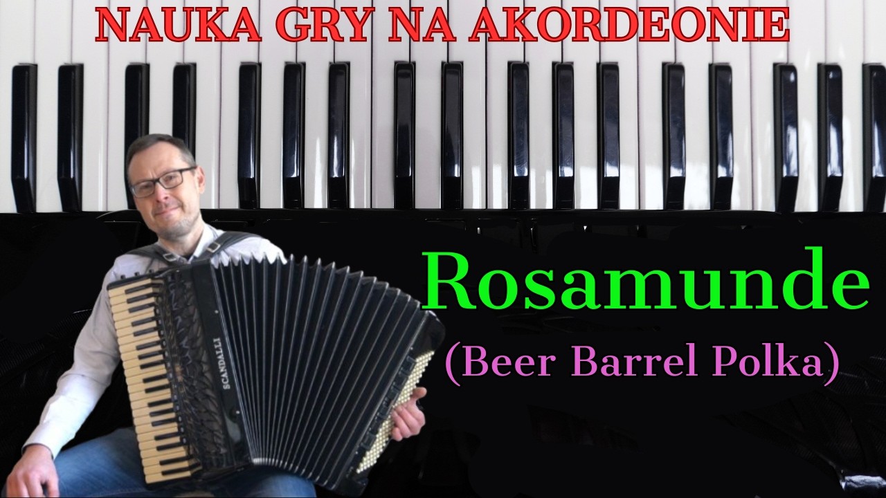 Rosamunde (Beer Barrel Polka) - Jaromír Vejvoda |NAUKA GRY NA AKORDEONIE | NUTY (accordion, score)