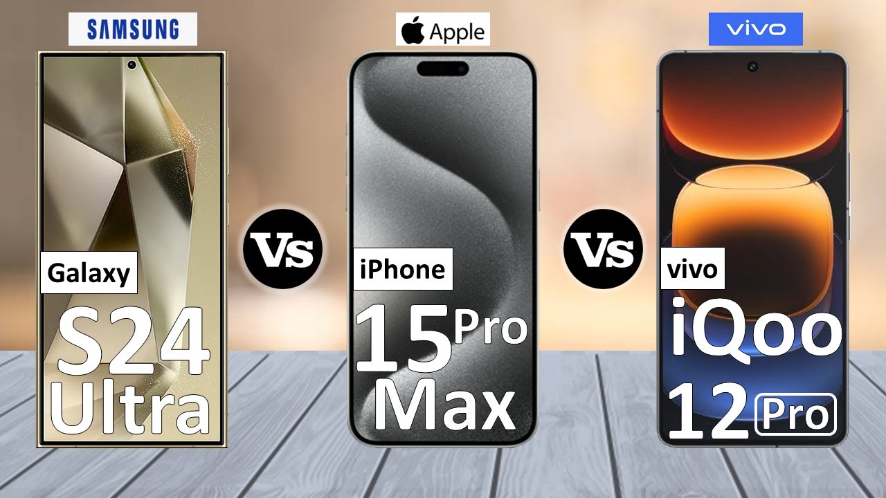 Samsung S24 Ultra Vs iPhone 15 Pro Max Vs iQOO 12 Pro - Full Comparison ⚡