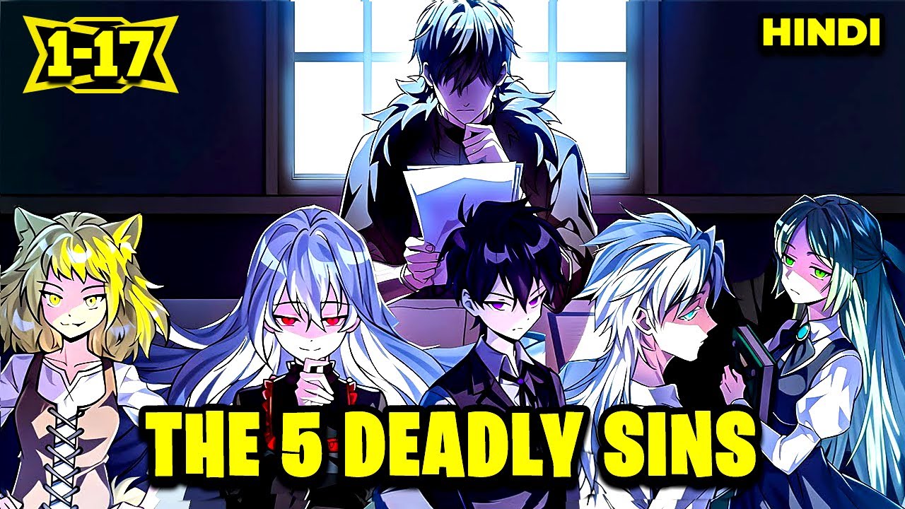 He Became the Master of the 5 Deadly Sins Who Once Ended the World! ¦ Manhwa Recap | [1-17]