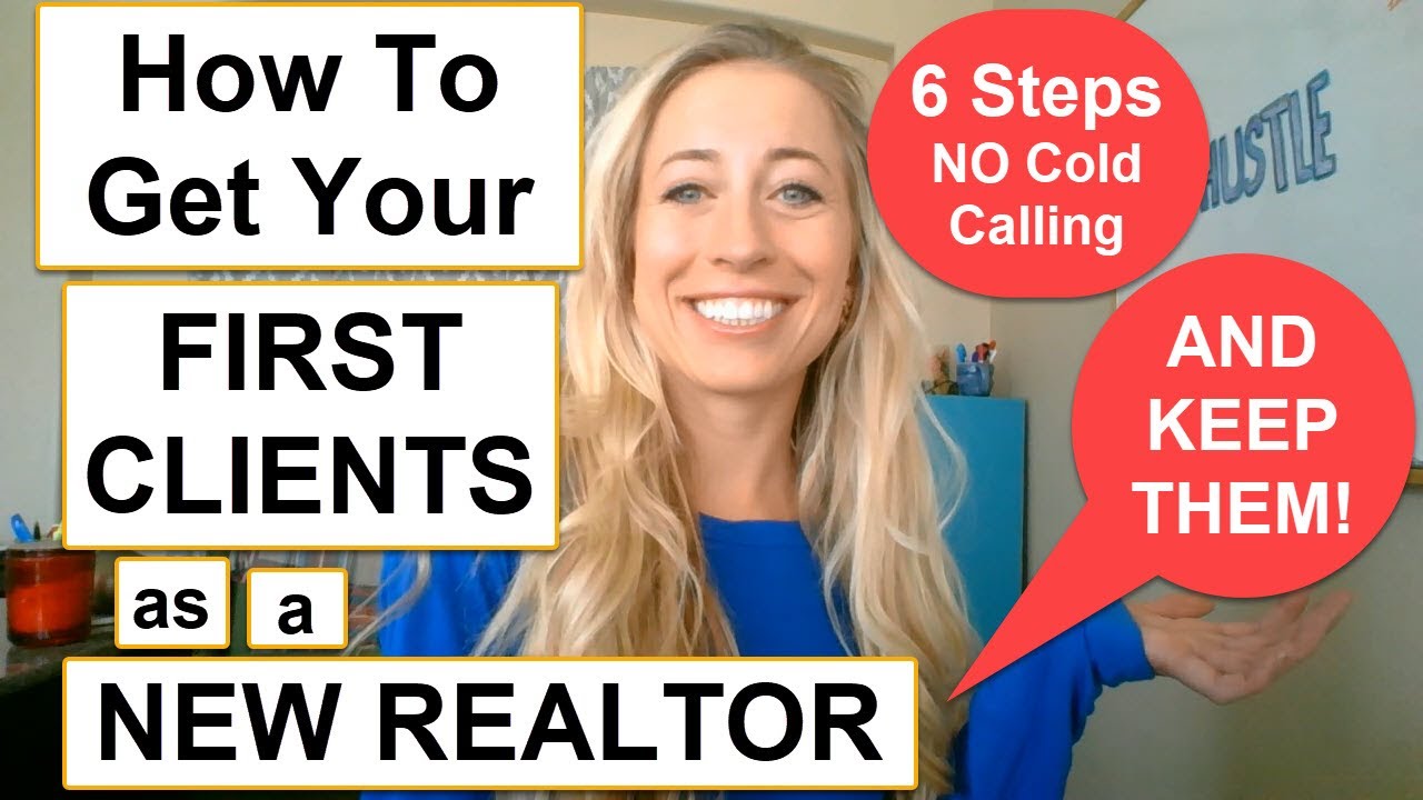 How To Get Your FIRST Clients As a NEW REALTOR