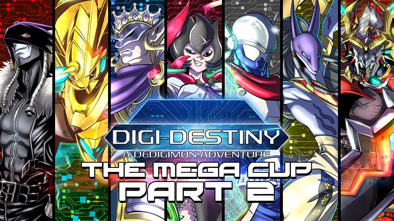 Digi-Destiny: One-Shot -  THE MEGA CUP PART 2!!