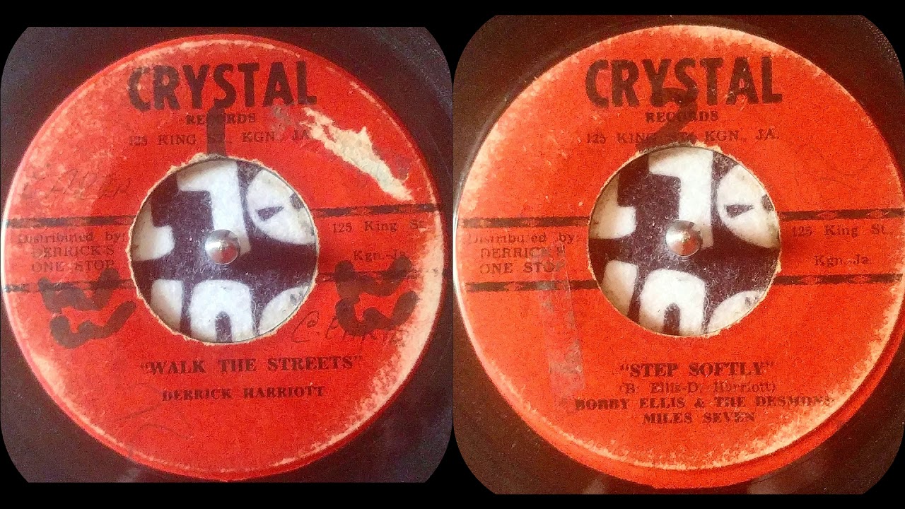 Derrick Harriott - Walk the streets / Bobby Ellis - Step softly ( Crystal JA 1967 )