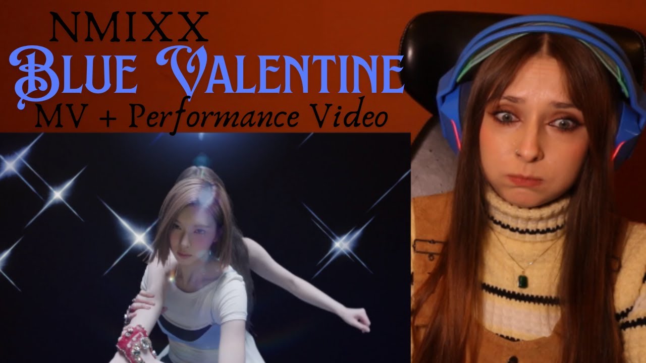 NSWER Reacts to NMIXX &ldquo;Blue Valentine&rdquo; M/V and Performance Video