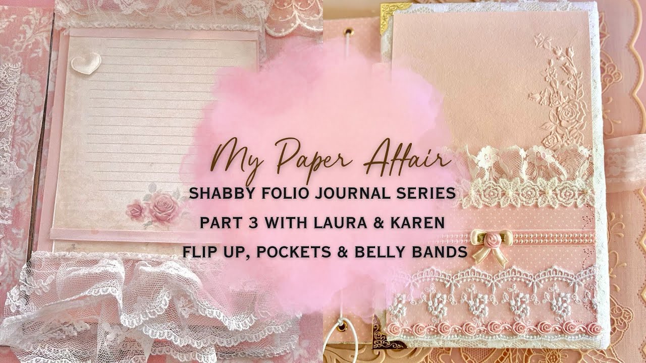 Shabby Folio Journal Series…Part 3
