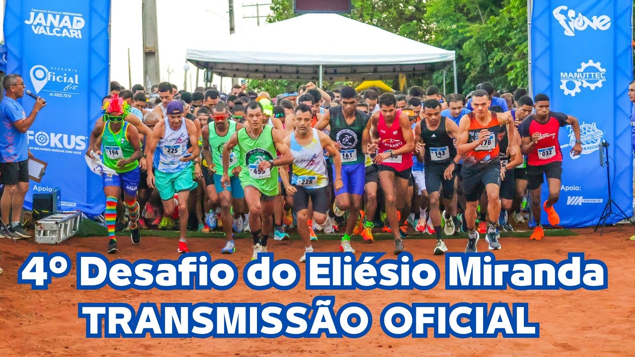 4º DESAFIO DO ELIÉSIO MIRANDA- TRANSMISSÃO OFICIAL.