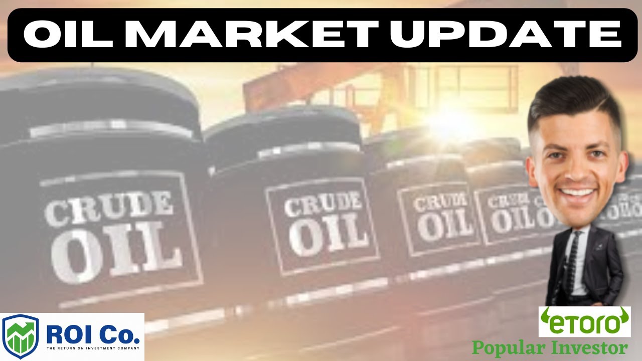 The Current State Of the Oil Market