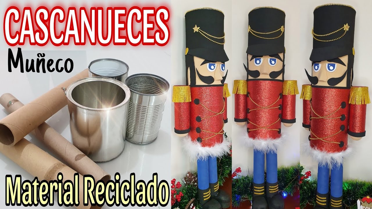 Crea tu propio CASCANUECES o SOLDADITO de PLOMO NAVIDEÑO con MATERIAL RECICLADO Super Fácil 💯
