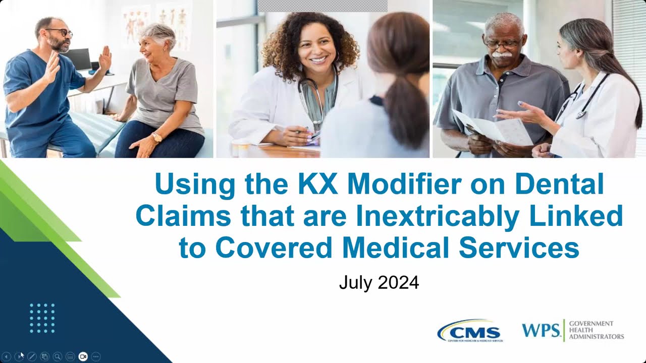 Using KX Modifier on Dental Claims That Are Inextricably Linked to Covered Medical Services