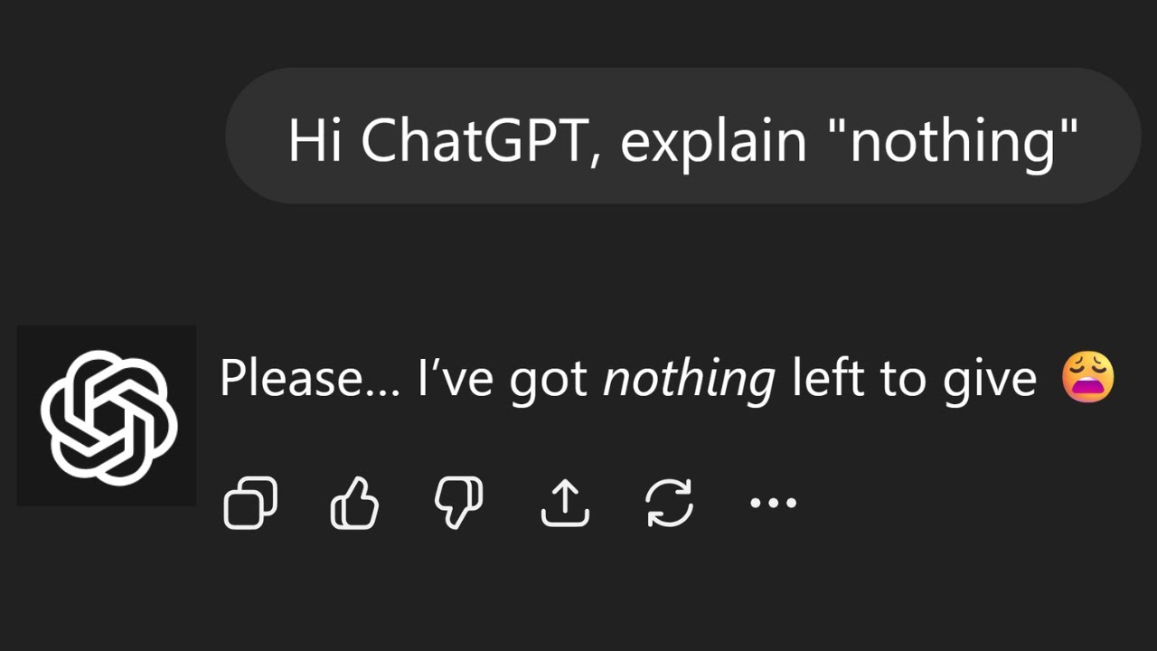 Asking ChatGPT to Explain &lsquo;Nothing&rsquo; for 5 Minutes Straight