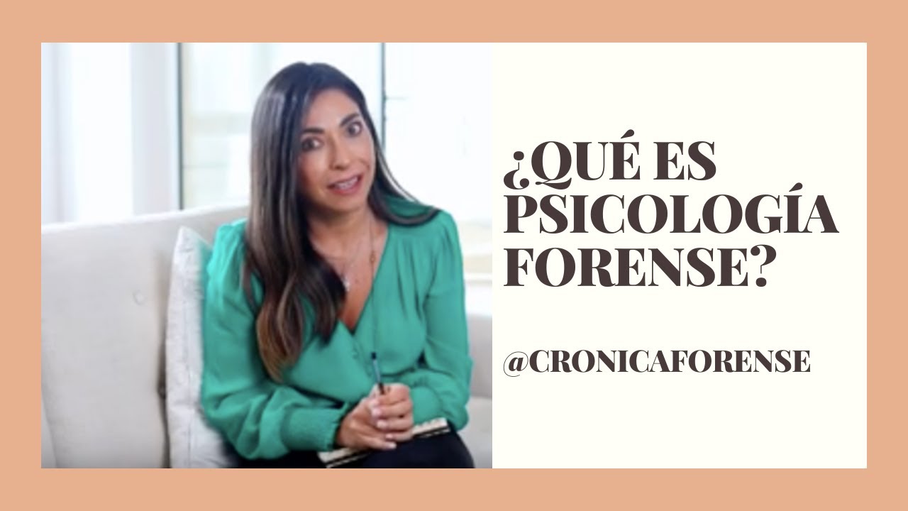Hablemos sobre qué es la psicología forense