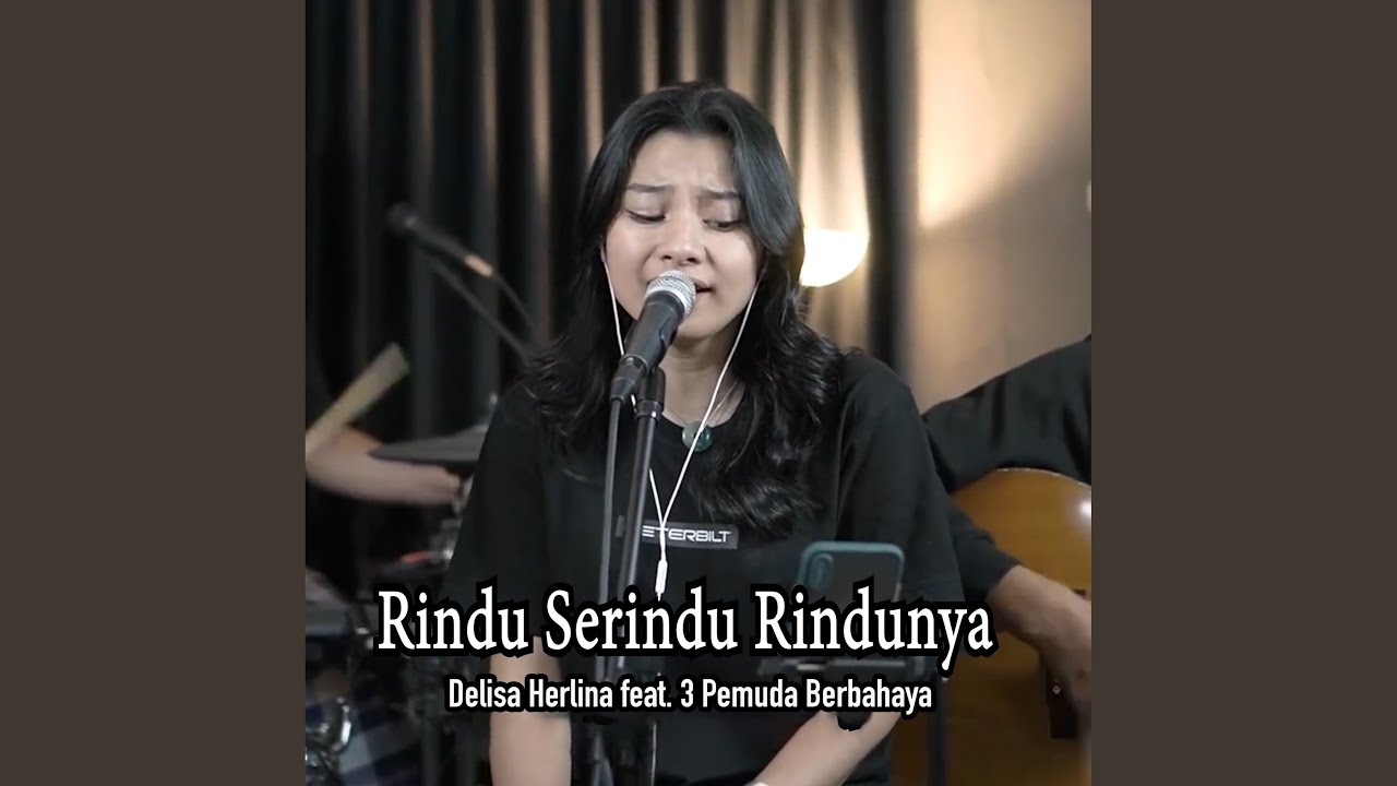 Rindu Serindu-Rindunya