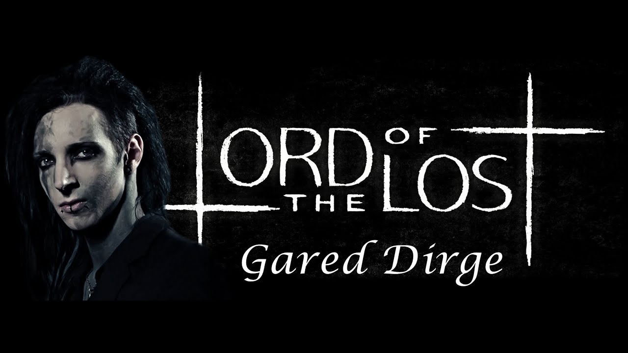 Lord Of The Lost - Gared Dirge