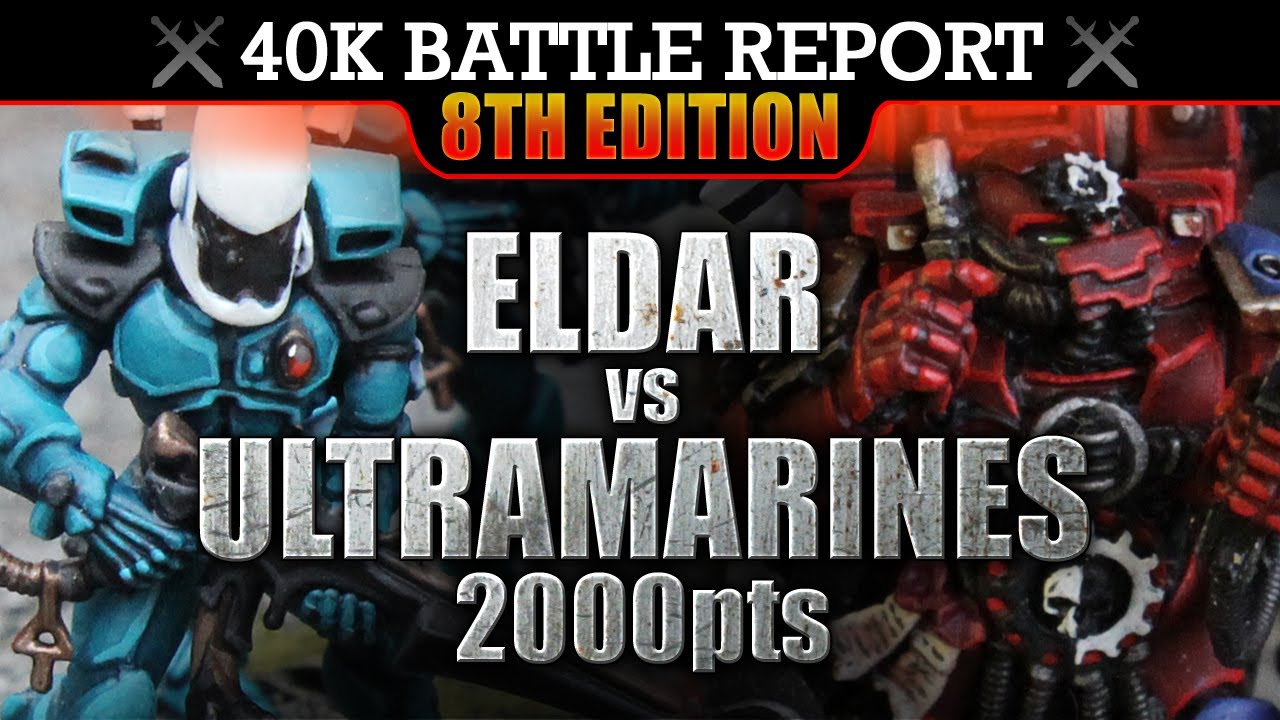 Ultramarines vs Eldar Warhammer 40K Battle Report RETRIEVAL MISSION! 8th Edition 2000pts | HD