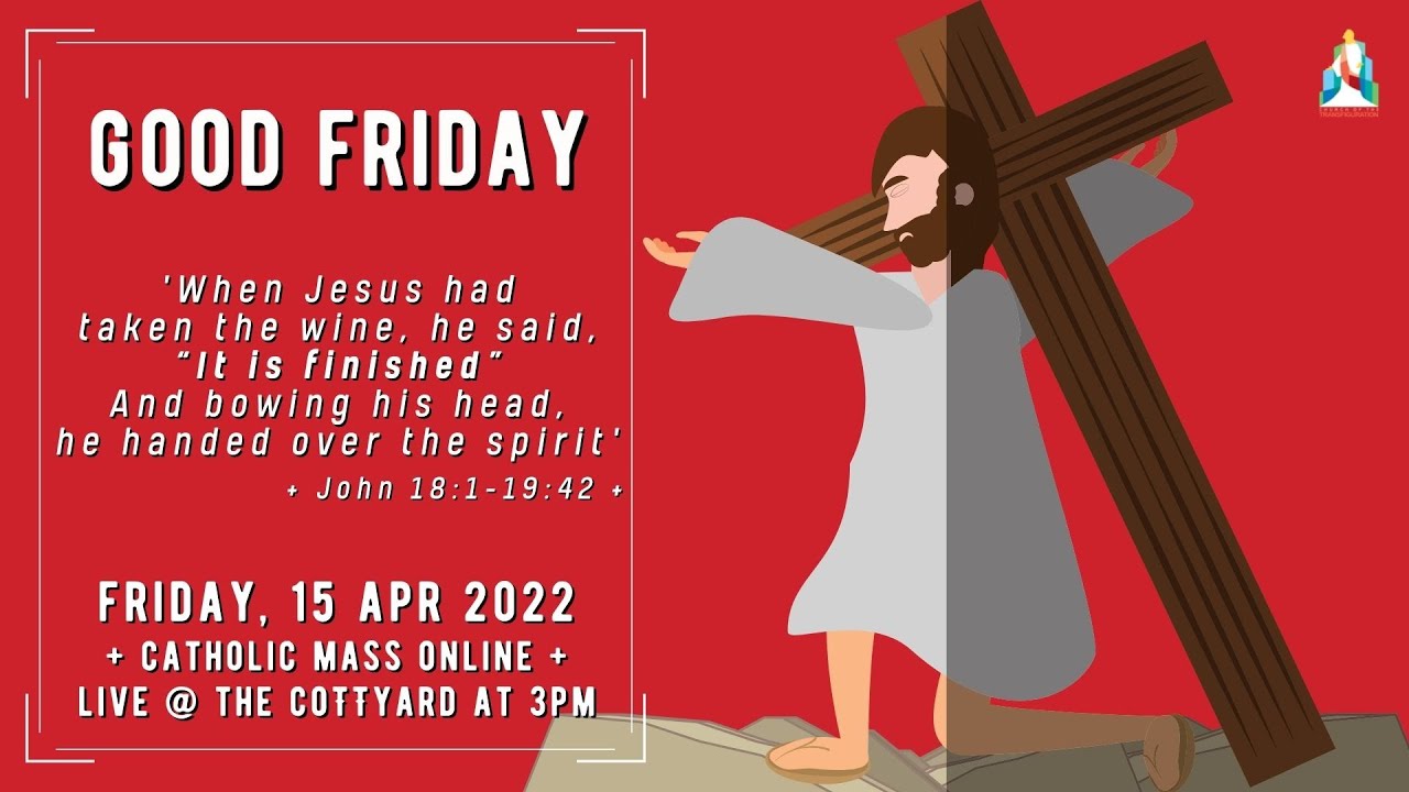 Catholic Service Today Online - Good Friday 2022