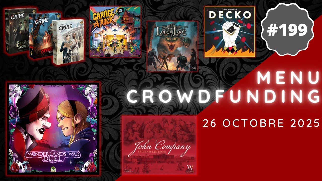 Menu Crowdfunding 26/10/2025 - Wonderland's War Duel, Garage Rock, Chronicles of Crime, etc.