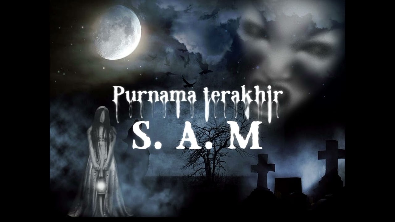 Purnama terakhir. S. A. M. metal mistis