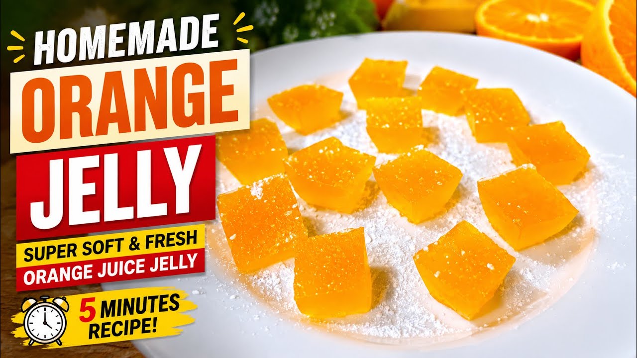 🍊 Melt-in-Mouth Orange Jelly  | 3 Ingredients Homemade Jelly 🍊 | Kids Favorite Dessert