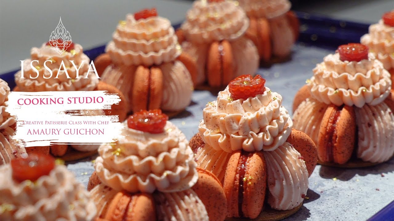 Issaya Cooking Studio Presents Creative Patisseries Class with Chef Amaury Guichon