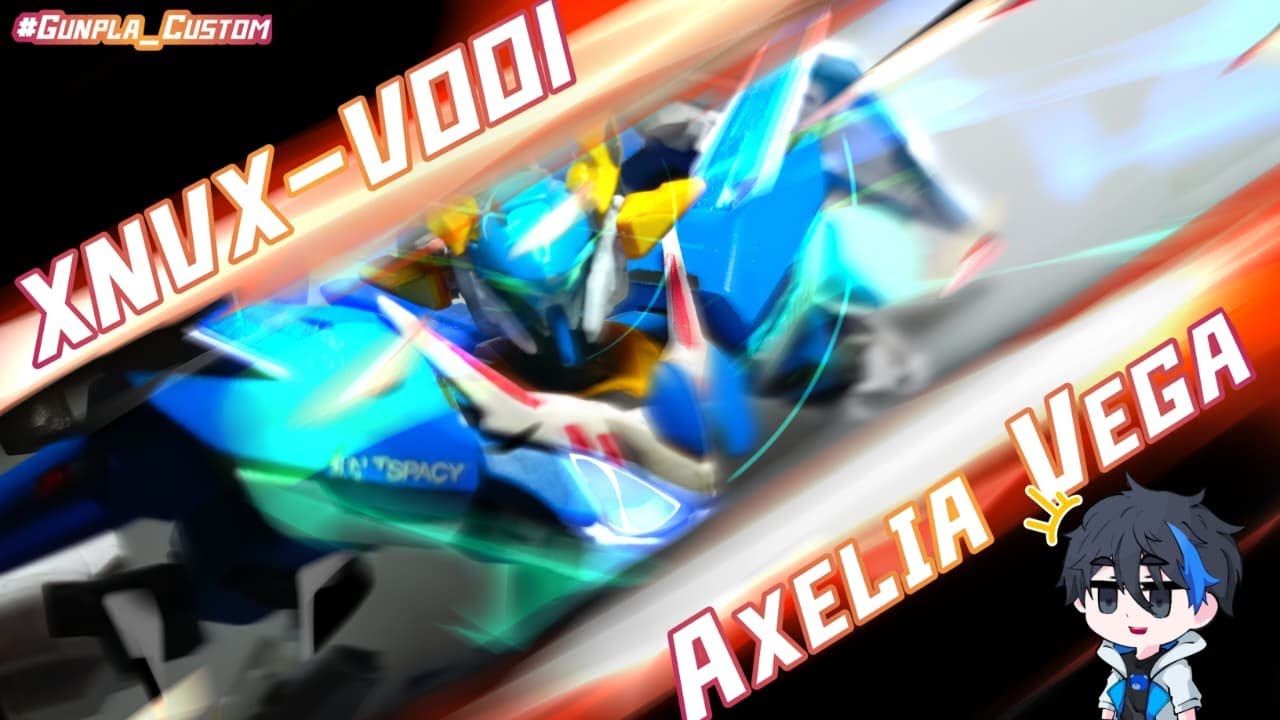 [Custom Build] Enigma Project | XNVX-V001 AXELIA VEGA