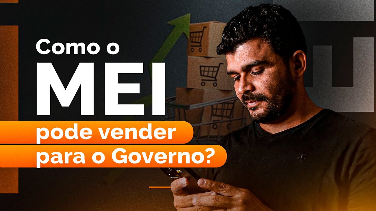 LICITAÇÃO | COMO O MEI PODE VENDER PARA O GOVERNO?
