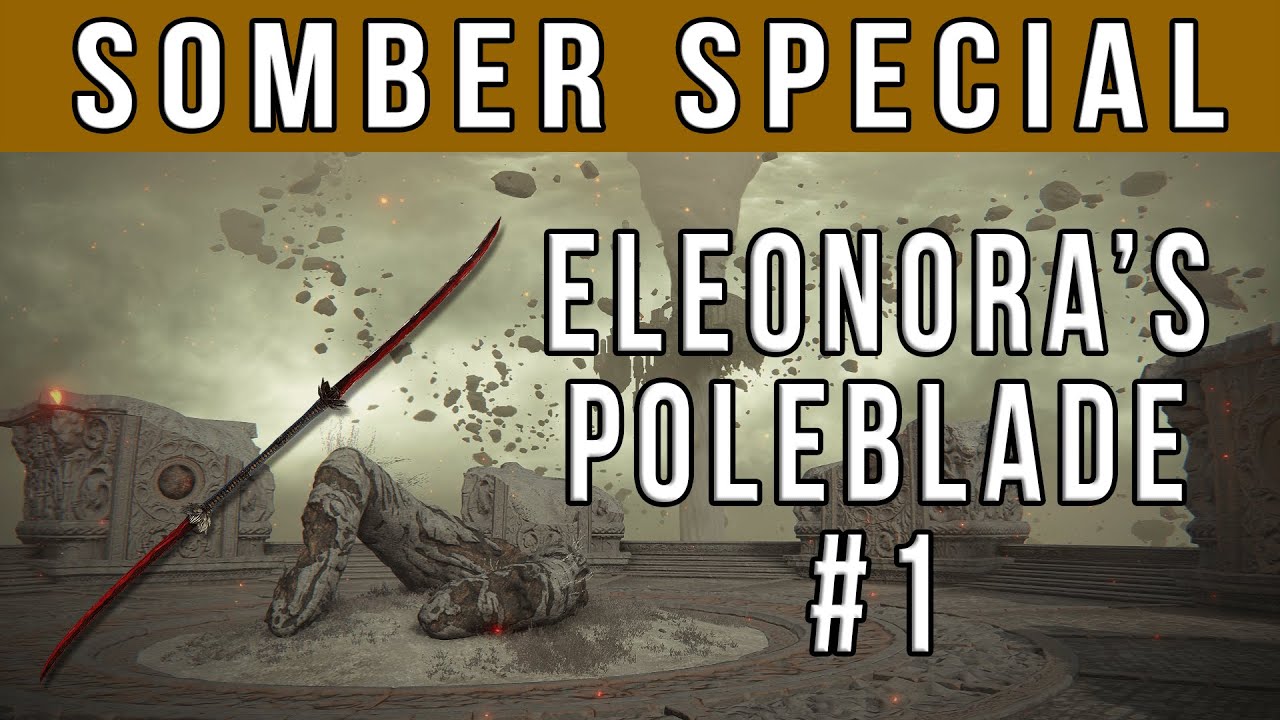 Félénk, őszinte visszatérés - Somber Special - Eleonora's Poleblade (22/127)