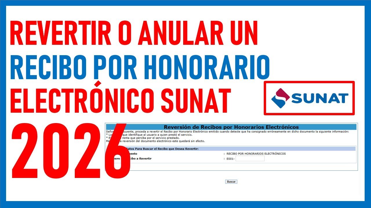 ¿Cómo revertir o anular un recibo por honorario electrónico 2026 - SUNAT?