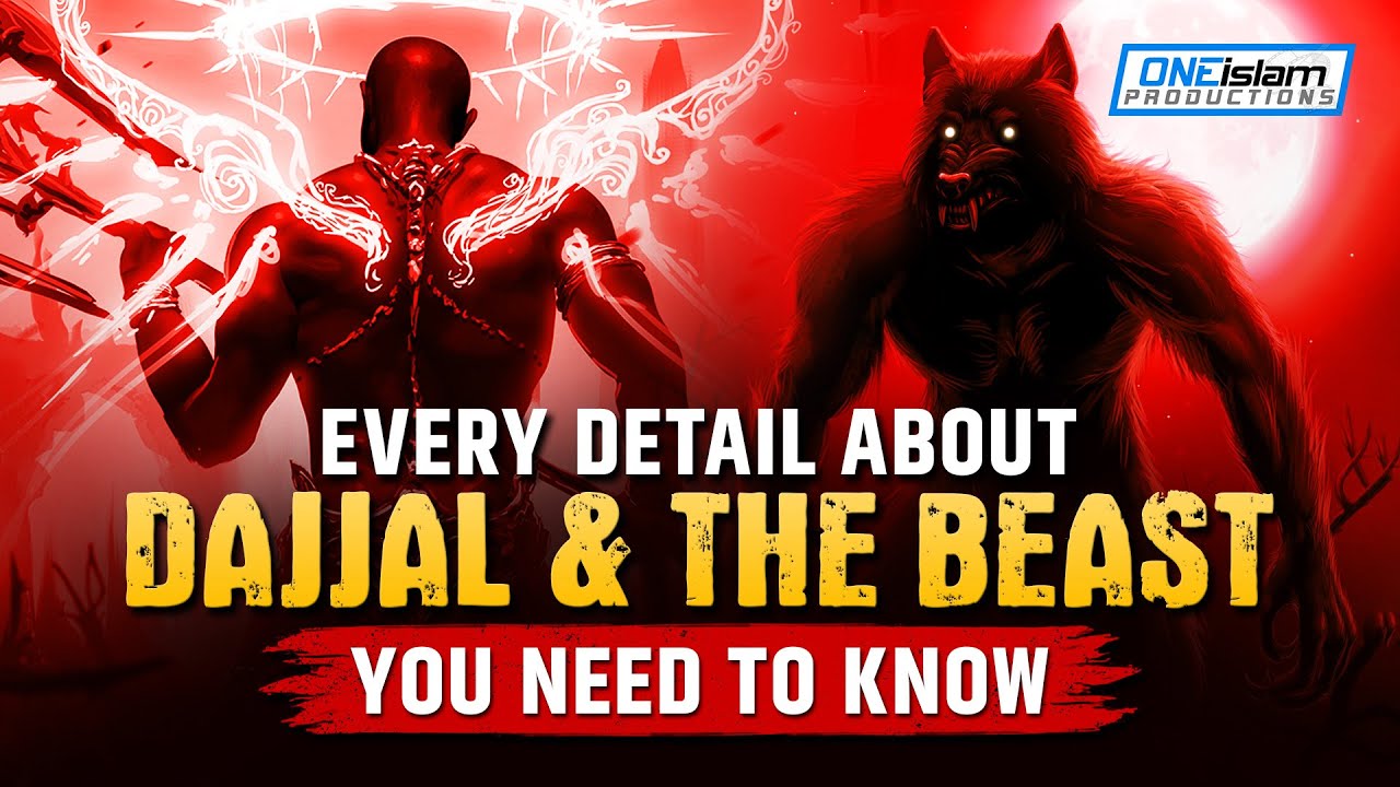 EVERY DETAILS ABOUT DAJJAL AND BEAST, YOU NEED TO KNOW  | THE DABBA