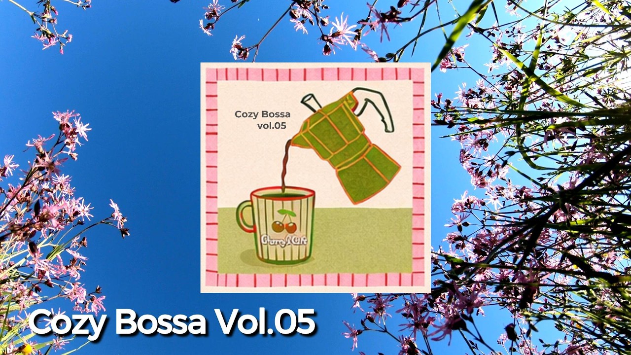 Cozy Bossa Vol.05 ☕🌸 Spring Cafe Music from Japan | Relaxing Jazz & Bossa Nova