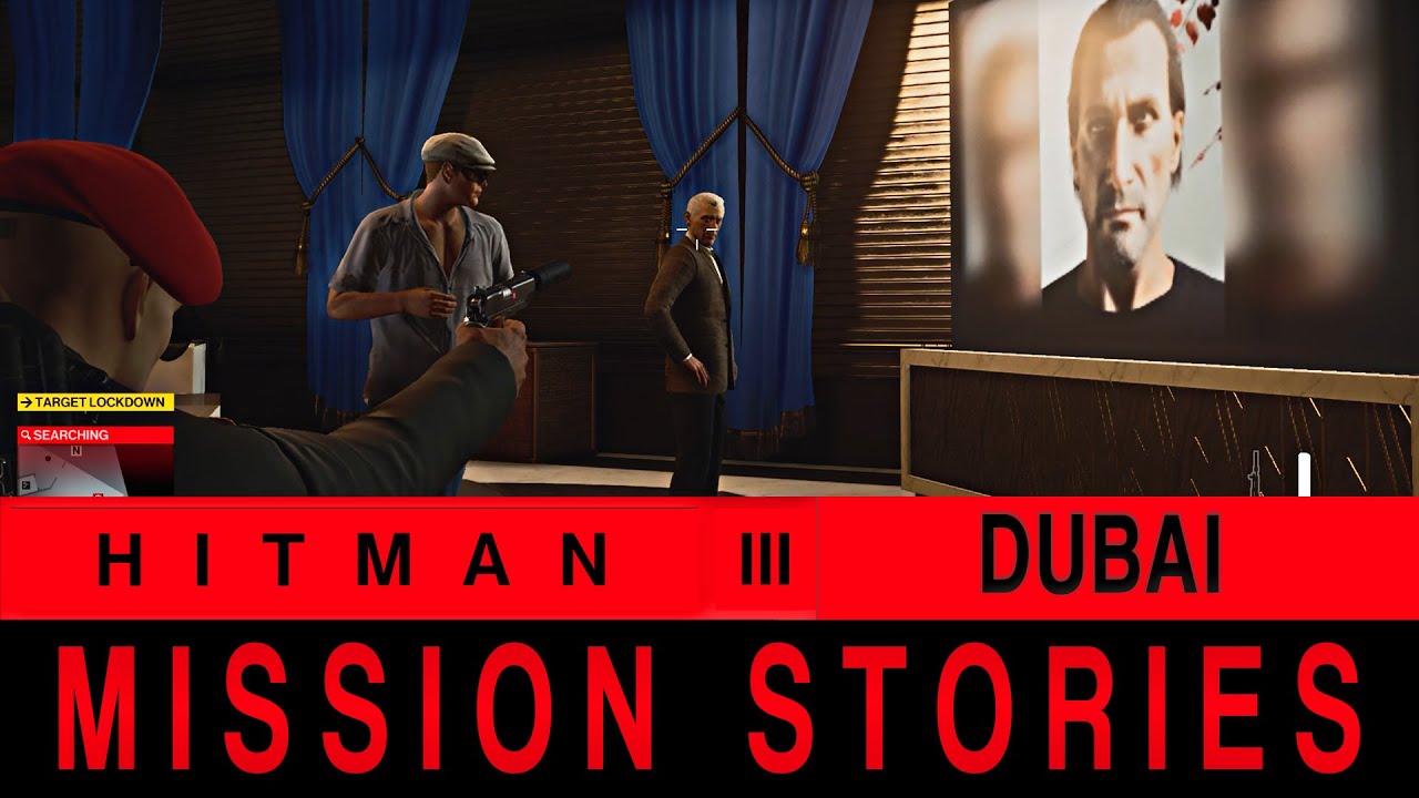 Hitman 3 - Silent Assassin Walkthrough // All Dubai Mission Stories