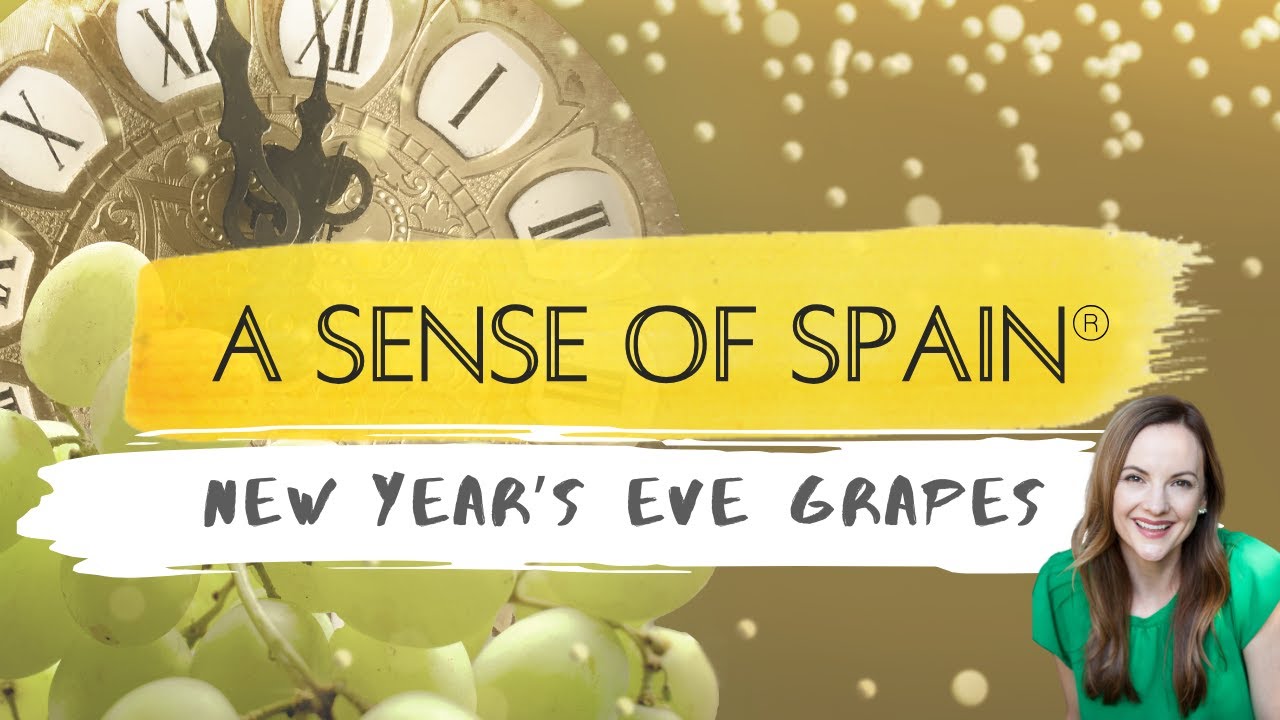 A Sense of Spain®: New Year's Eve