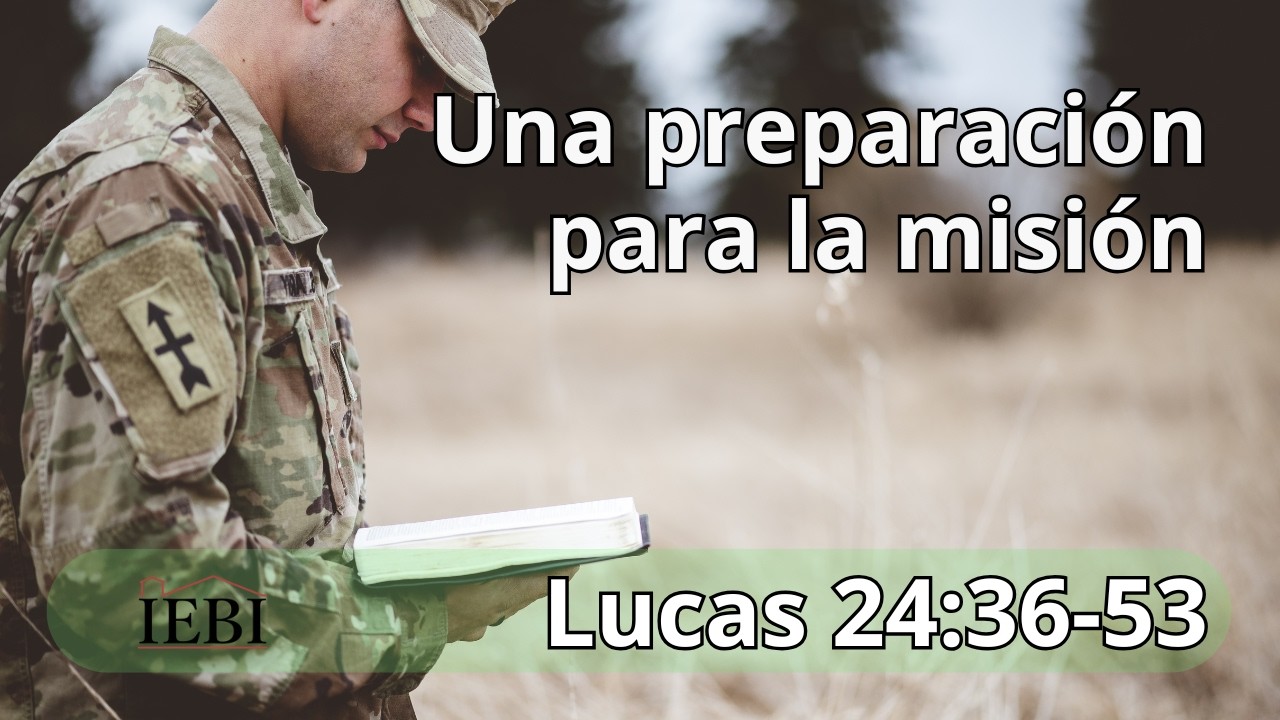 Una preparación para la misión