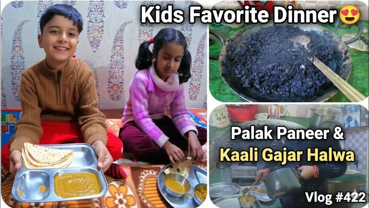 Beti Ne Kiya Vlog Start 👧 | Kitchen Se Shuru Palak Paneer & Kaali Gajar Ka Halwa 😍 | Family Vlog 