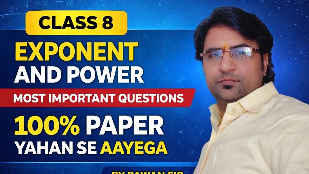 Class 8th maths exercise exponents and Power  important questions 