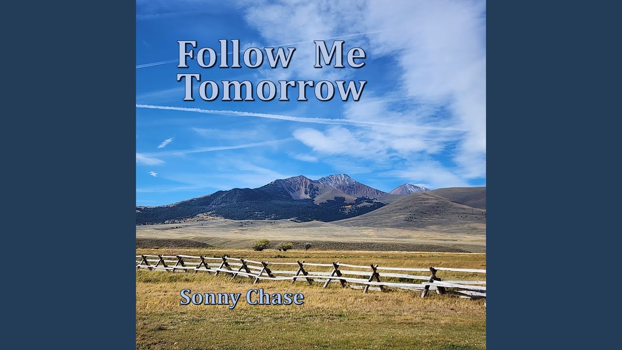 Follow Me Tomorrow