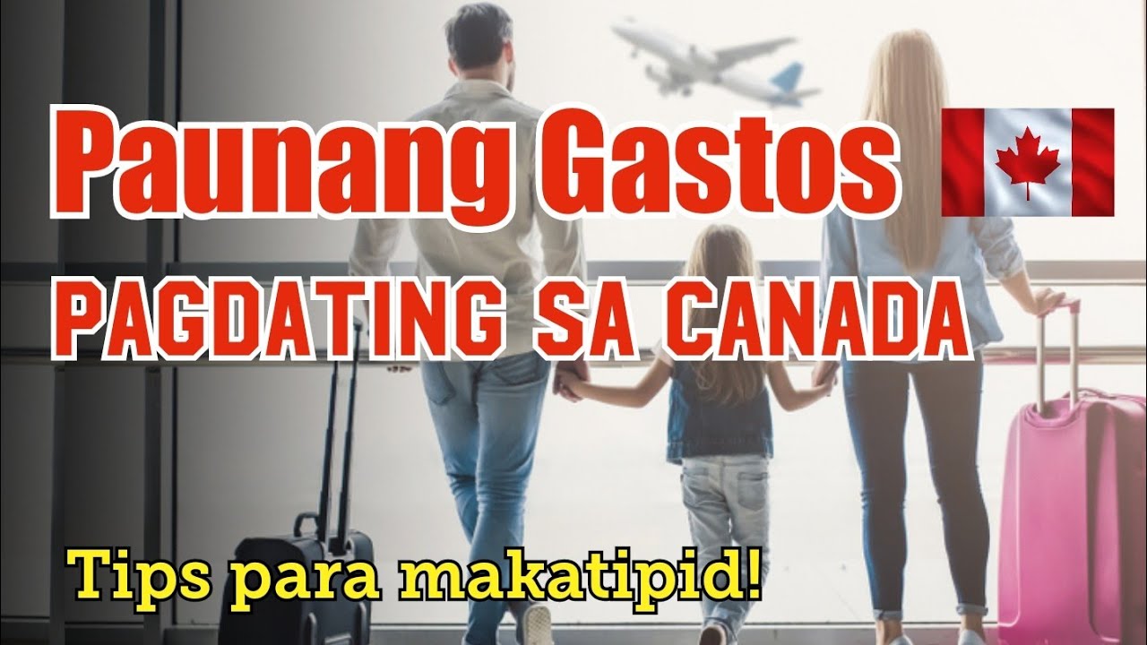 Paunang Gastos sa Canada | Philippines to Canada | Pinoy in Canada | Buhay Canada | Cost of Living