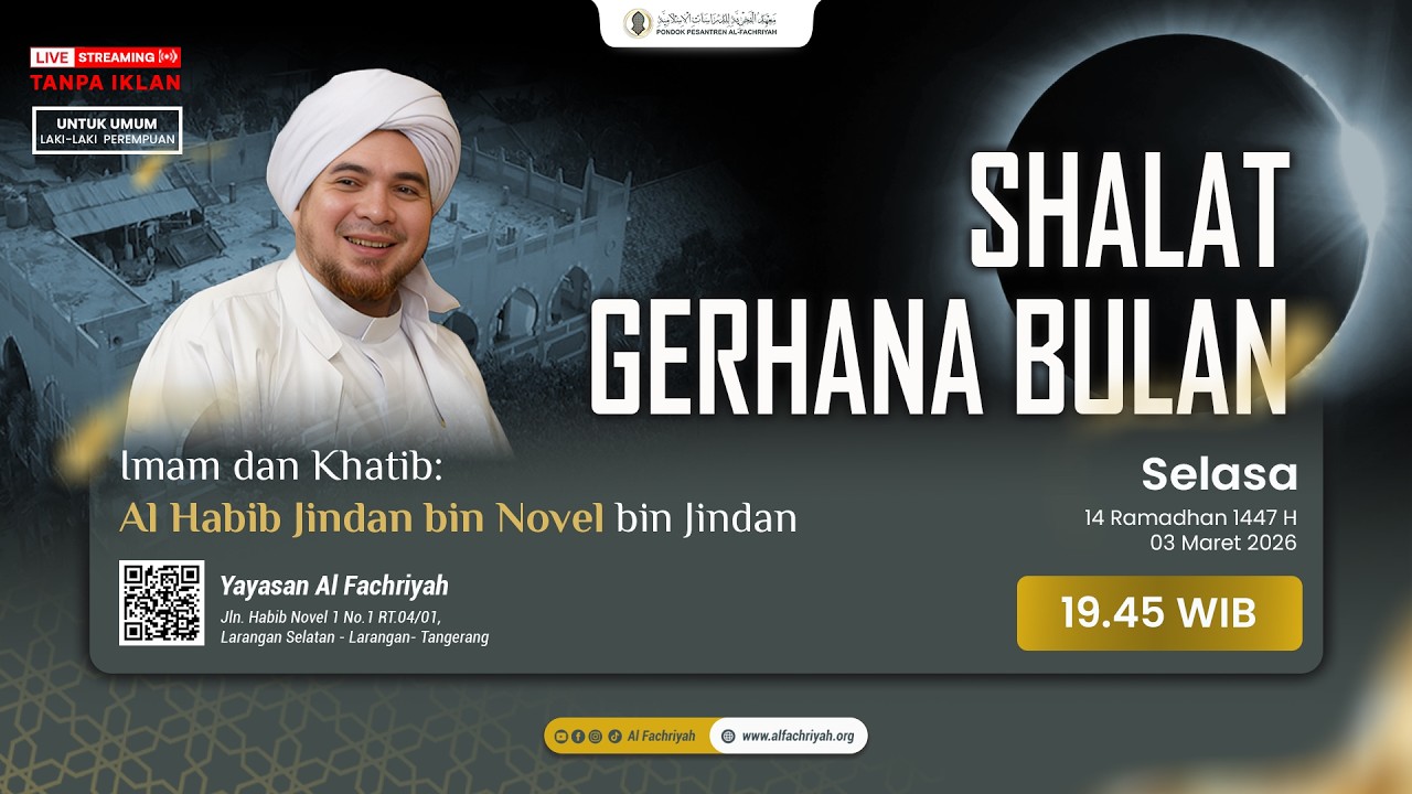 🔴LIVE Khutbah Sholat Gerhana Bulan Habib Salim bin Jindan | Selasa, 03 Maret 2026