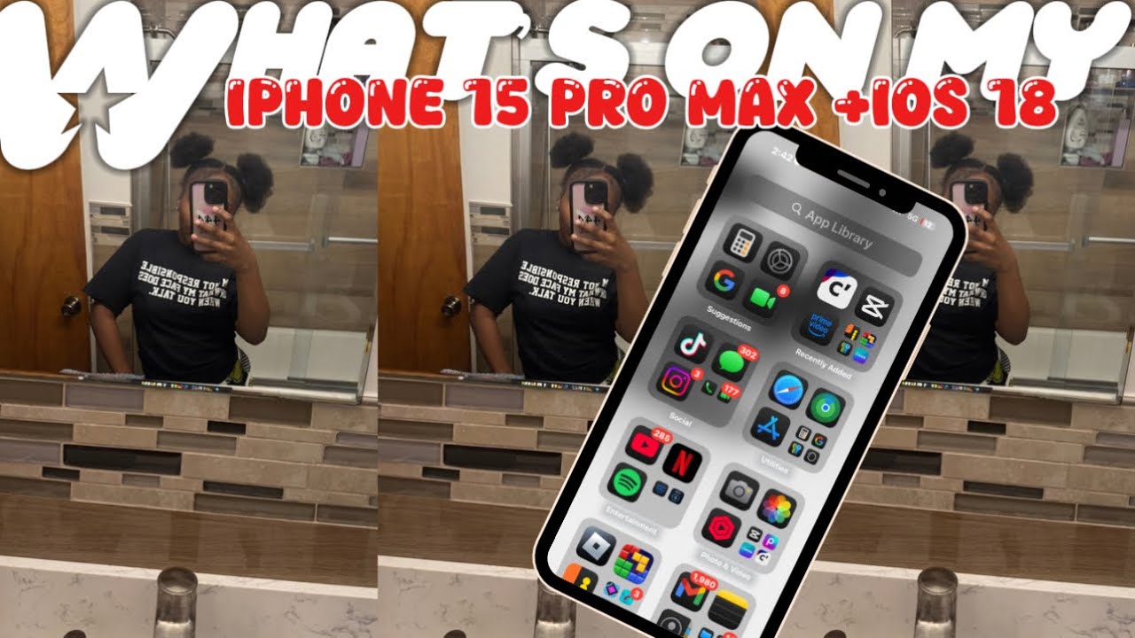 WHAT’S ON MY IPHONE 15 PRO MAX + IOS 18