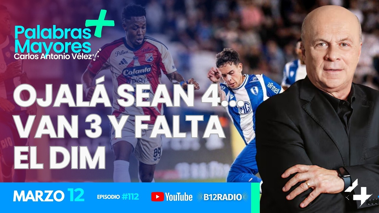 ENVIVO OJALÁ SEAN 4... VAN 3 Y FALTA EL DIM | Palabras Mayores + Carlos Antonio Velez